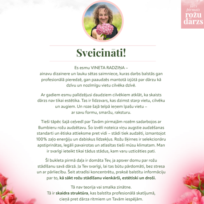 Pamācība "TAVS PIRMAIS ROŽU DĀRZS" 1. DAĻA